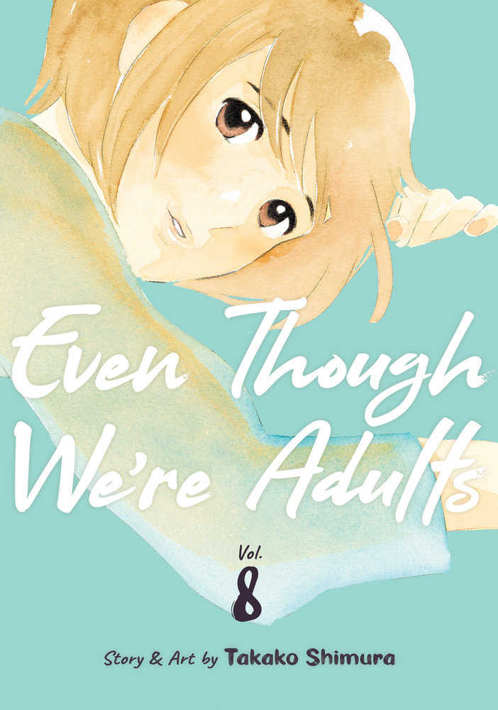 Even Though We'Re Adults Volume. 8