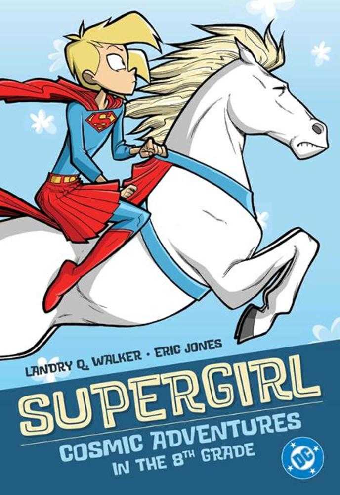 Supergirl Cosmic Adventures In The 8th Grade TPB (2025 Edition)
