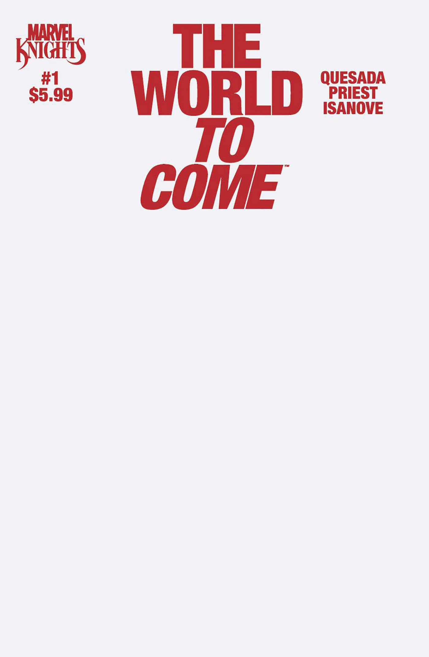 Marvel Knights The World To Come #1 (Of 6) Blank Cover Variant