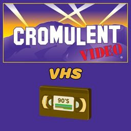 Cromulent Video